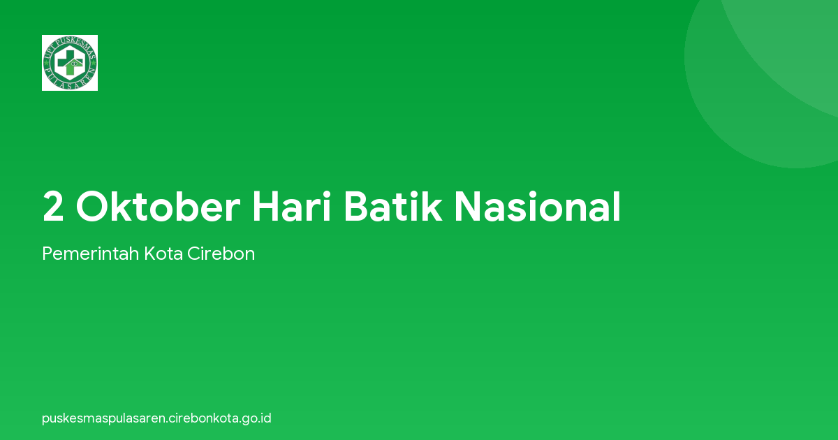 2 Oktober Hari Batik Nasional
