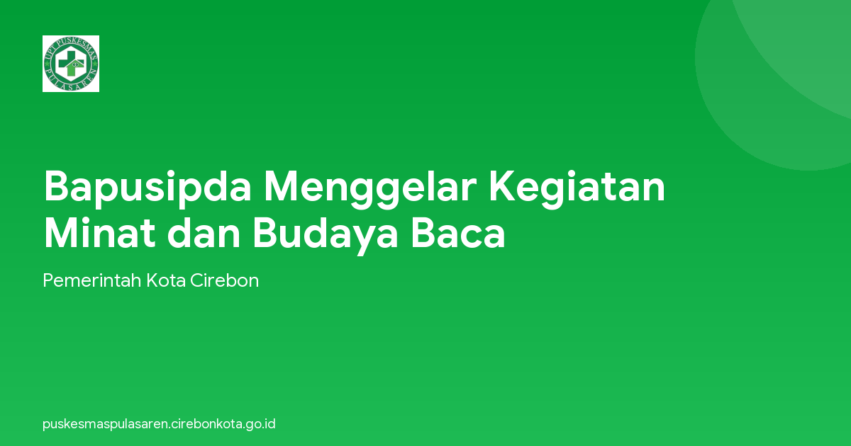Bapusipda Menggelar Kegiatan Minat dan Budaya Baca