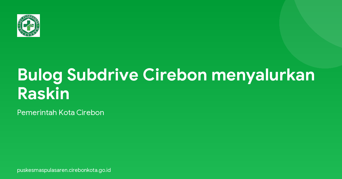 Bulog Subdrive Cirebon menyalurkan Raskin