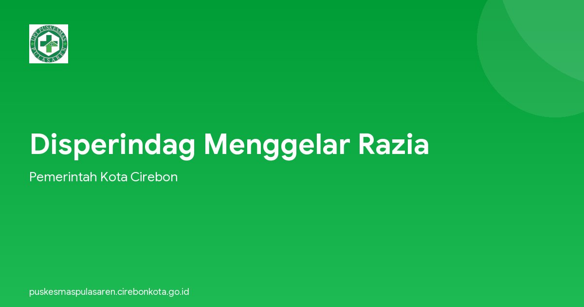 Disperindag Menggelar Razia