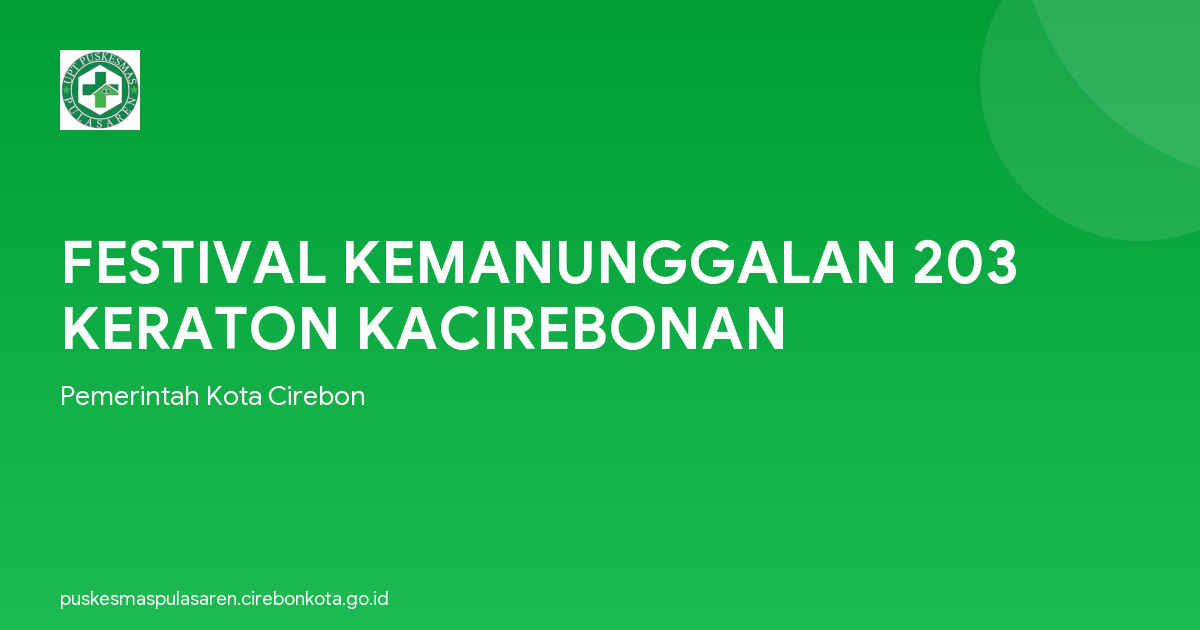 FESTIVAL KEMANUNGGALAN 203 KERATON KACIREBONAN