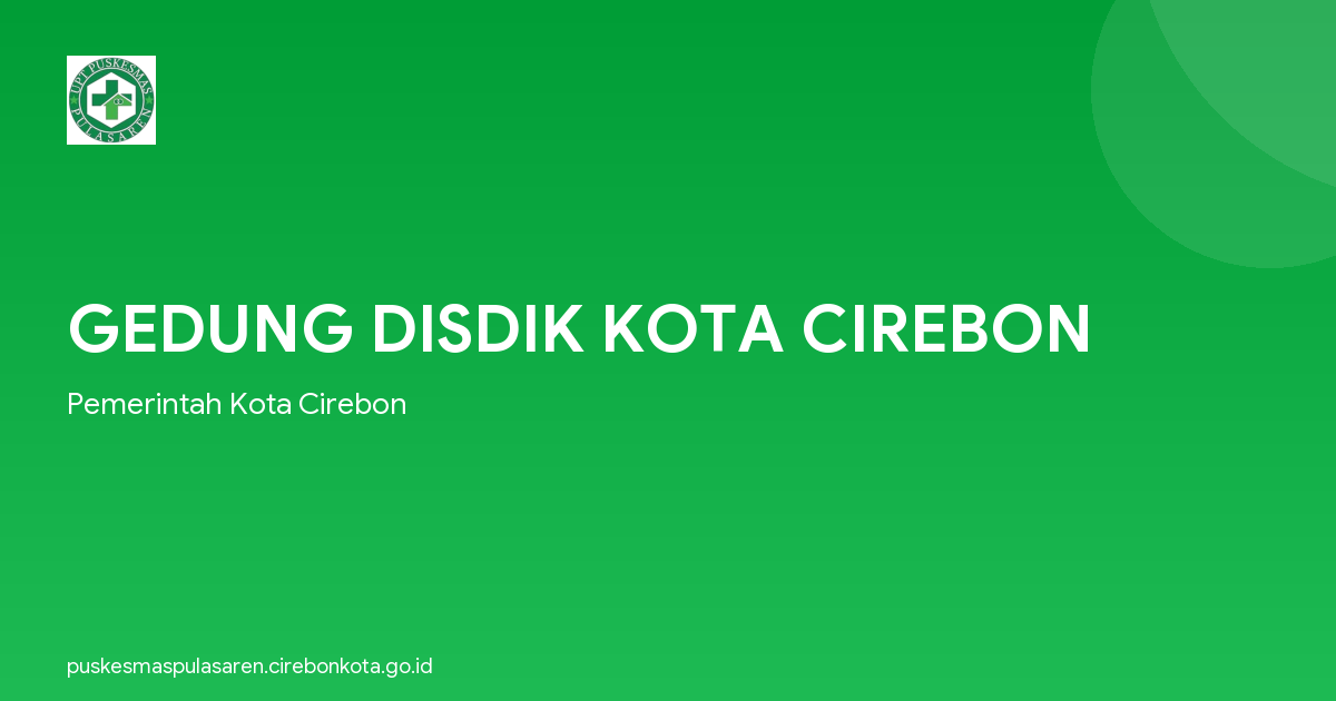 GEDUNG DISDIK KOTA CIREBON