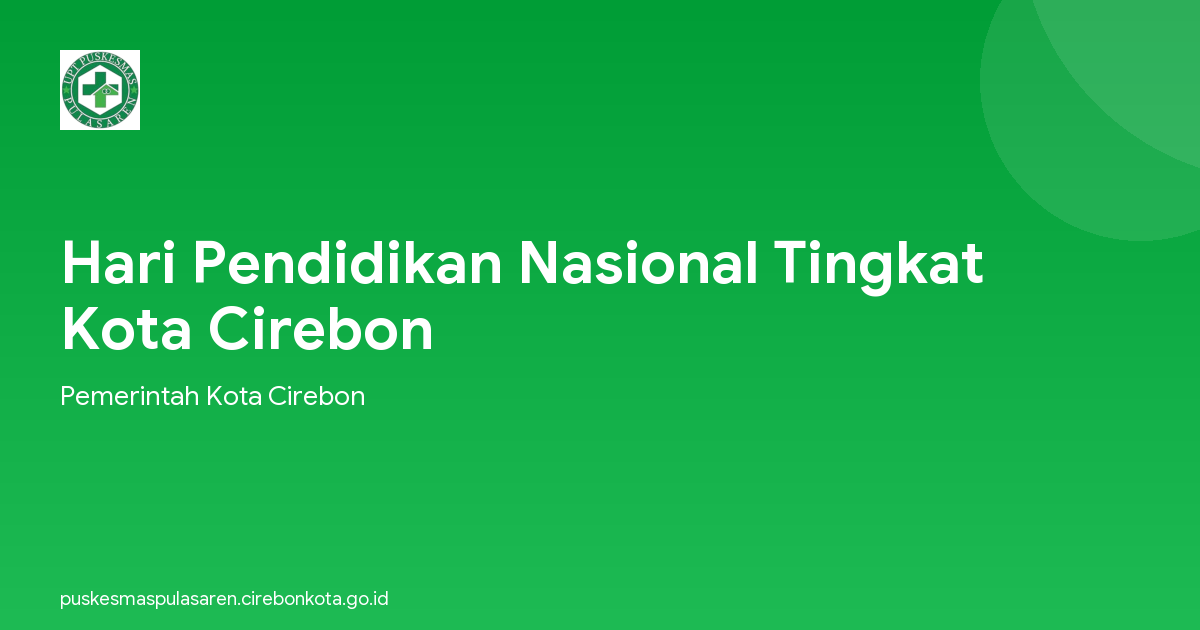 Hari Pendidikan Nasional Tingkat Kota Cirebon