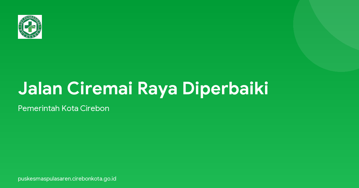 Jalan Ciremai Raya Diperbaiki