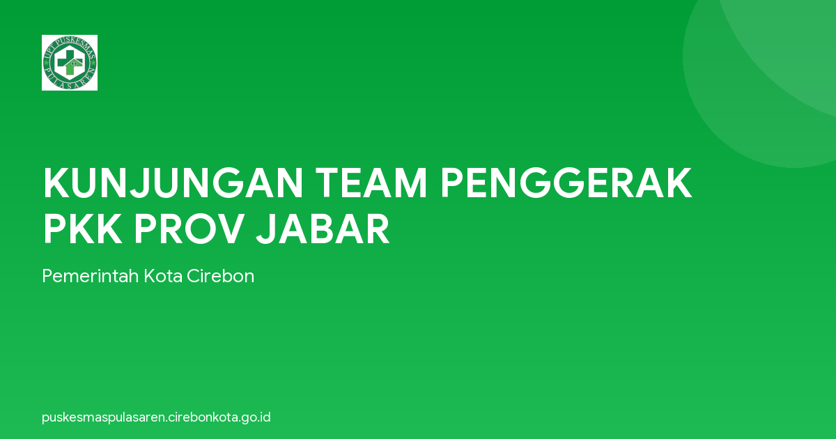 KUNJUNGAN TEAM PENGGERAK PKK PROV JABAR