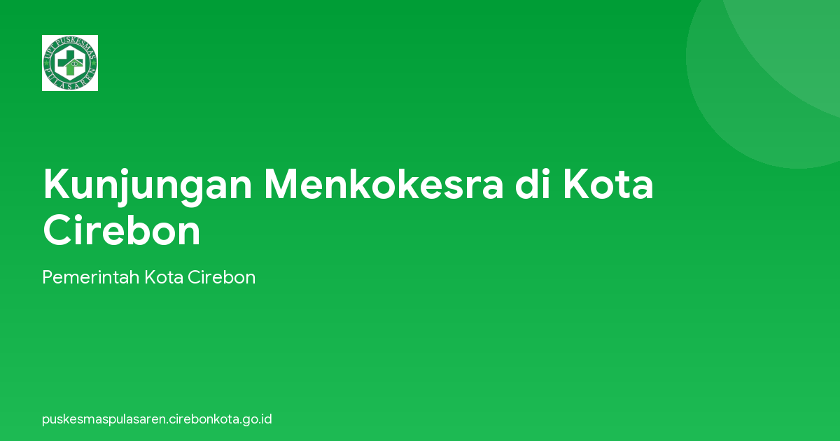 Kunjungan Menkokesra di Kota Cirebon