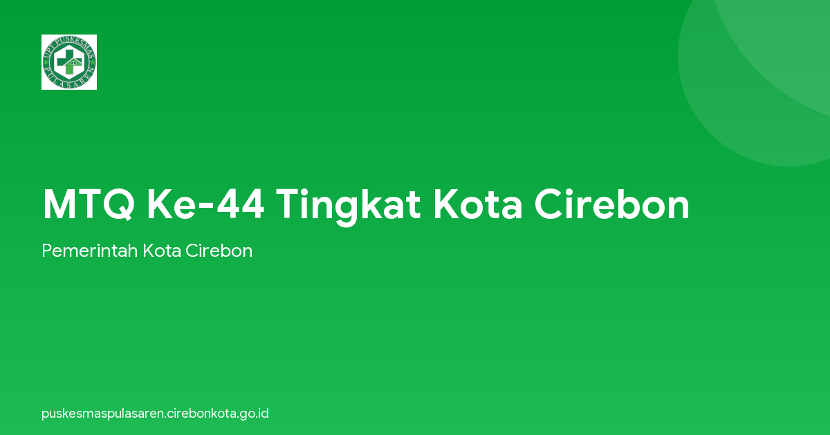 MTQ Ke-44 Tingkat Kota Cirebon