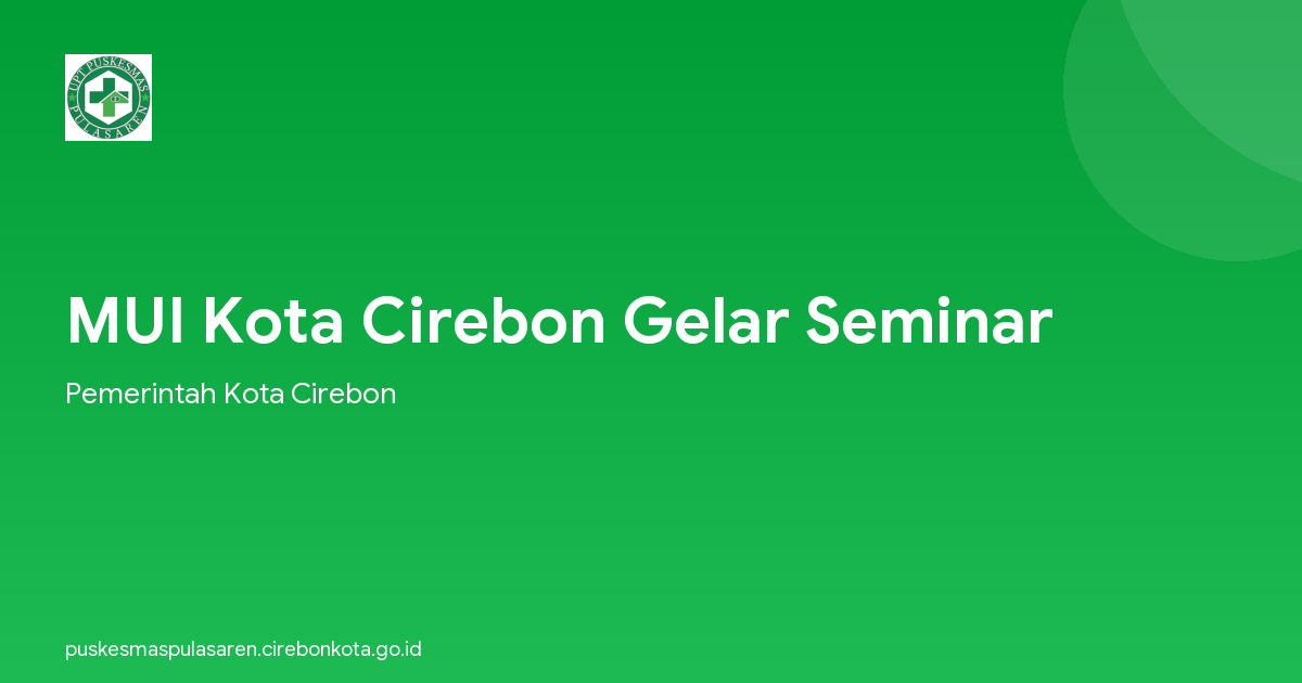 MUI Kota Cirebon Gelar Seminar