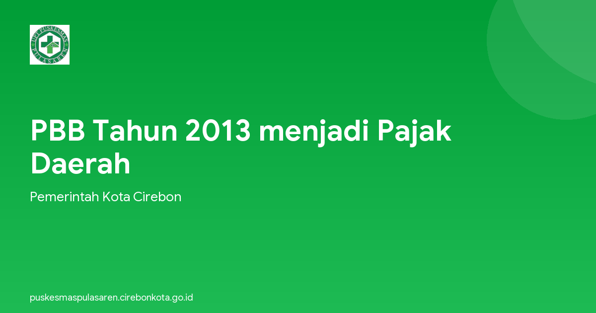 PBB Tahun 2013 menjadi Pajak Daerah