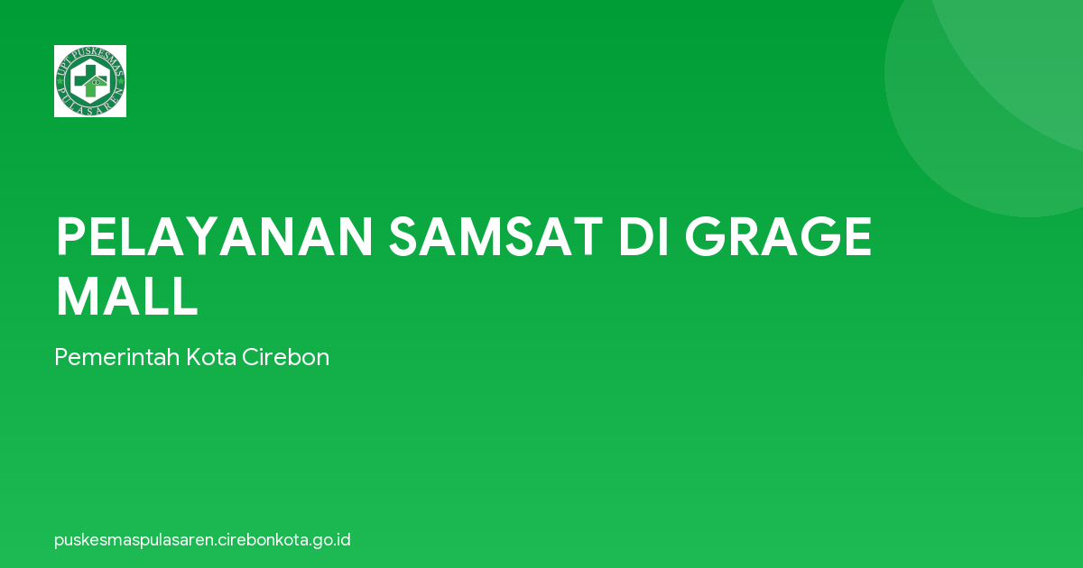 PELAYANAN SAMSAT DI GRAGE MALL