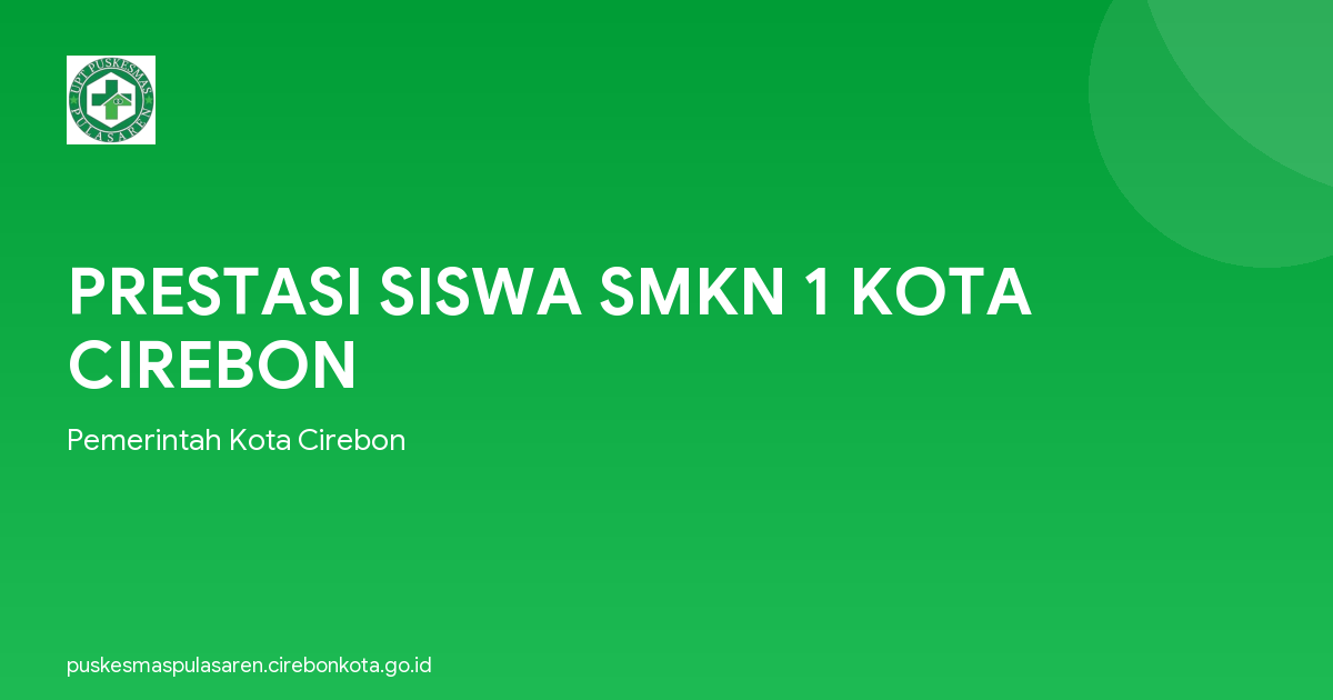 PRESTASI SISWA SMKN 1 KOTA CIREBON