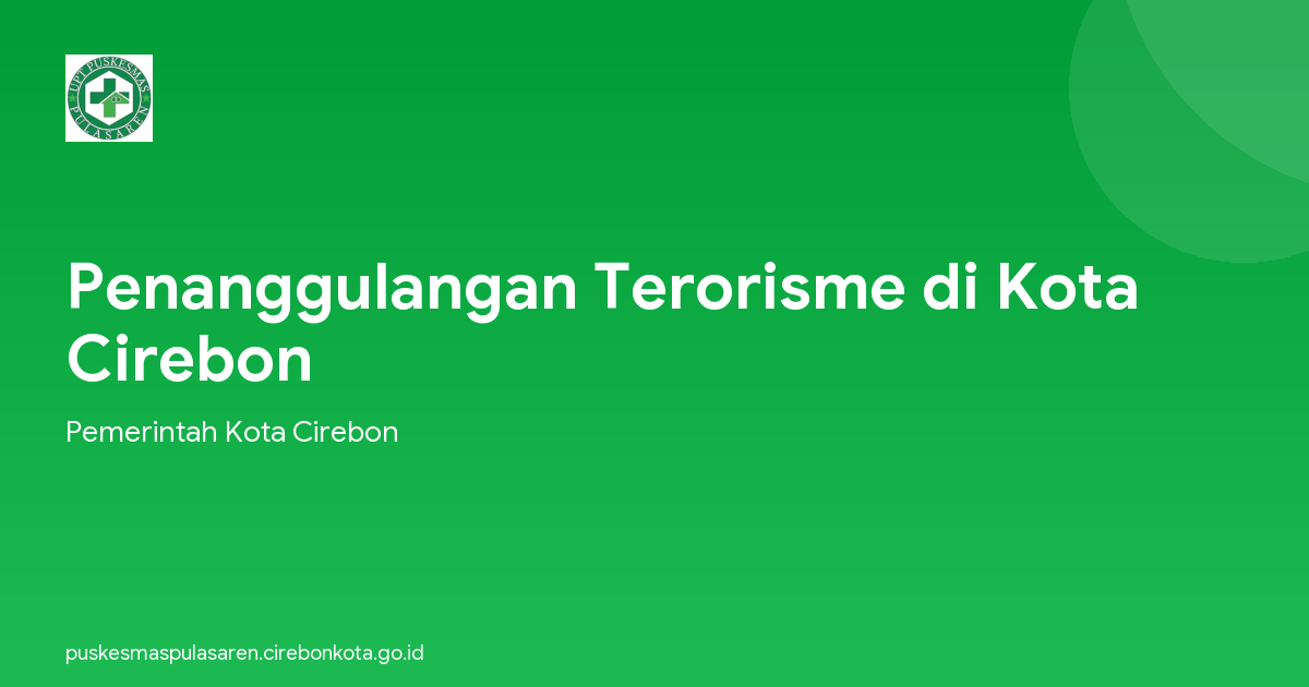 Penanggulangan Terorisme di Kota Cirebon