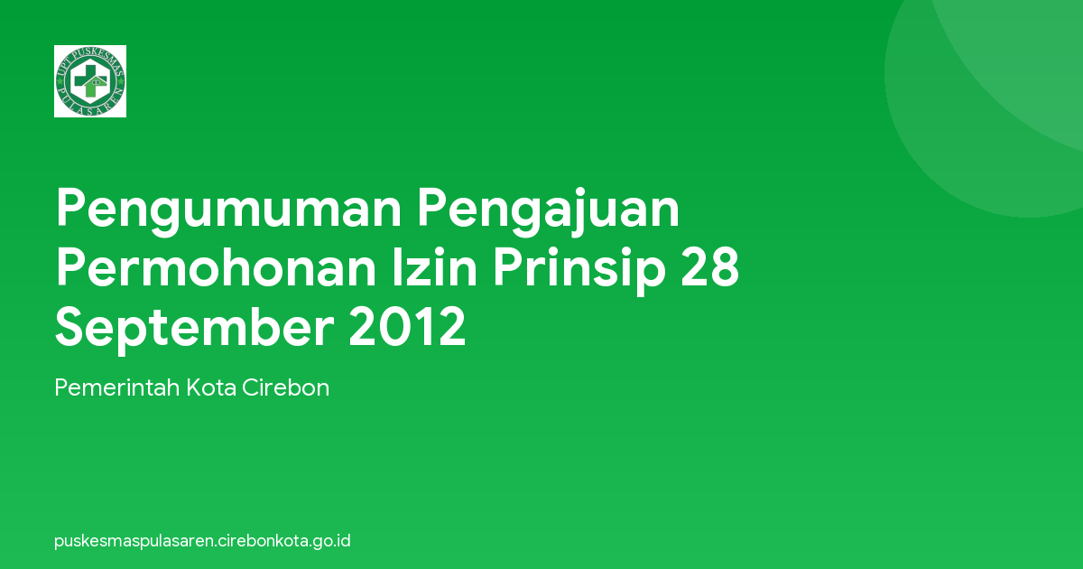 Pengumuman Pengajuan Permohonan Izin Prinsip 28 September 2012