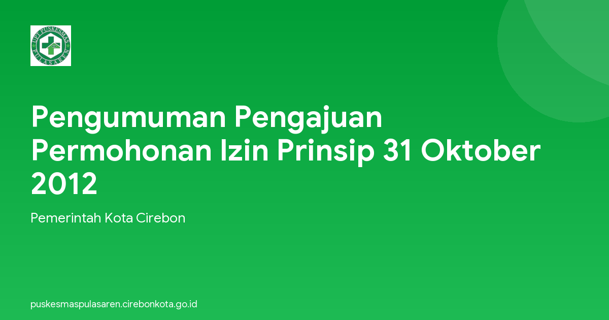 Pengumuman Pengajuan Permohonan Izin Prinsip 31 Oktober 2012