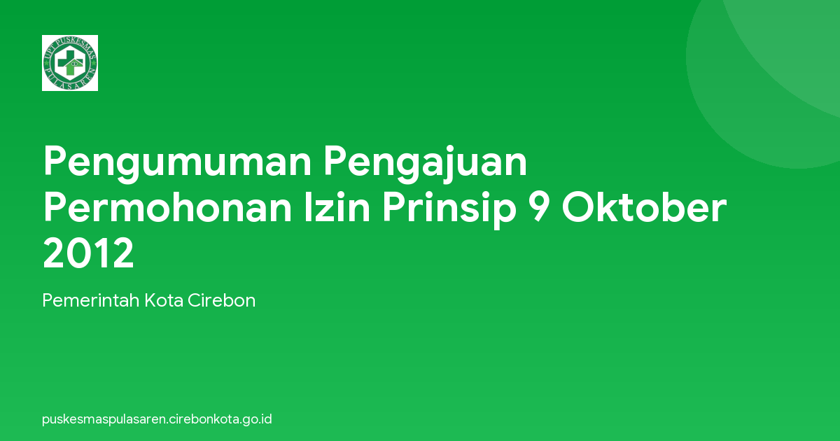 Pengumuman Pengajuan Permohonan Izin Prinsip 9 Oktober 2012