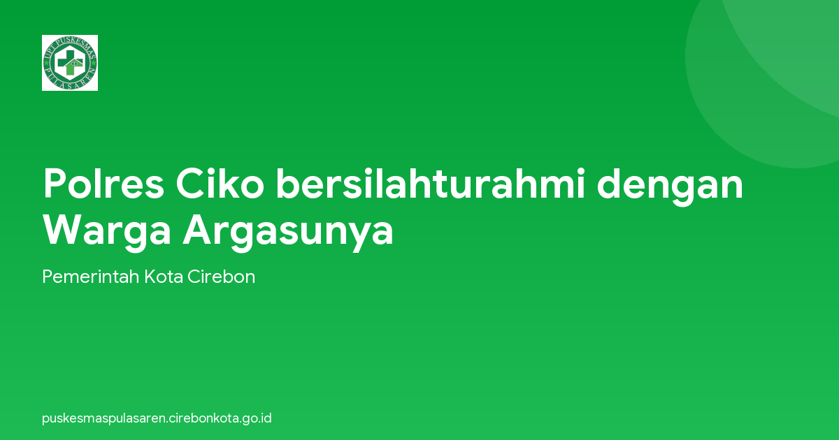 Polres Ciko bersilahturahmi dengan Warga Argasunya
