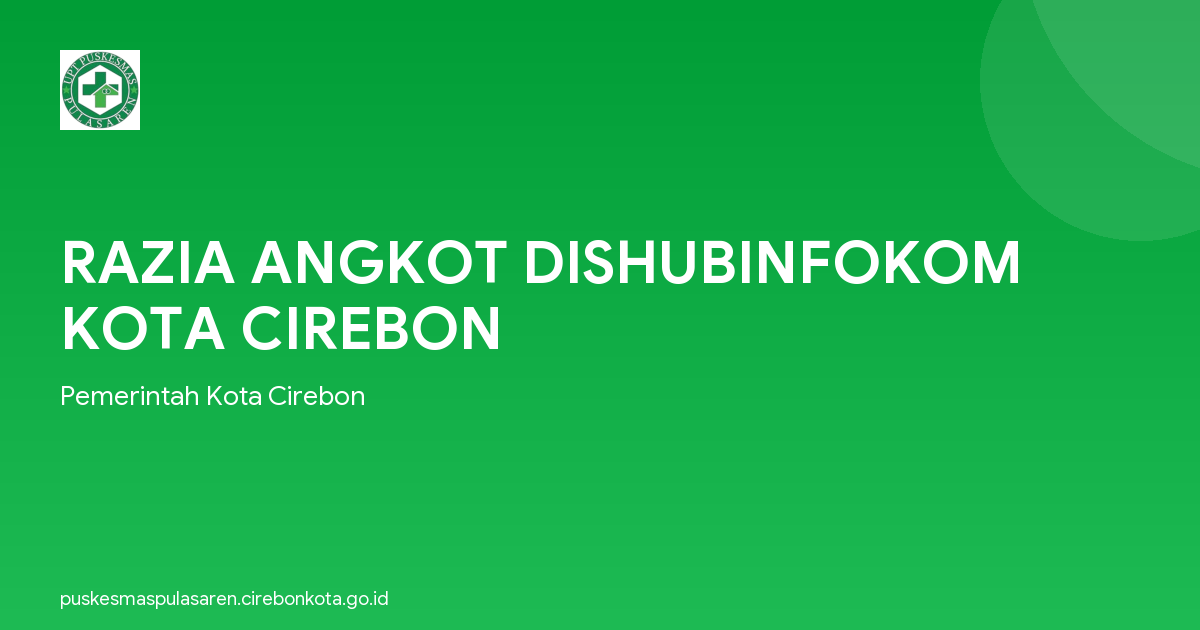 RAZIA ANGKOT DISHUBINFOKOM KOTA CIREBON