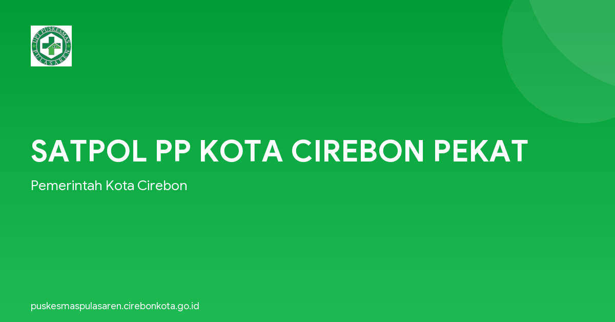 SATPOL PP KOTA CIREBON PEKAT