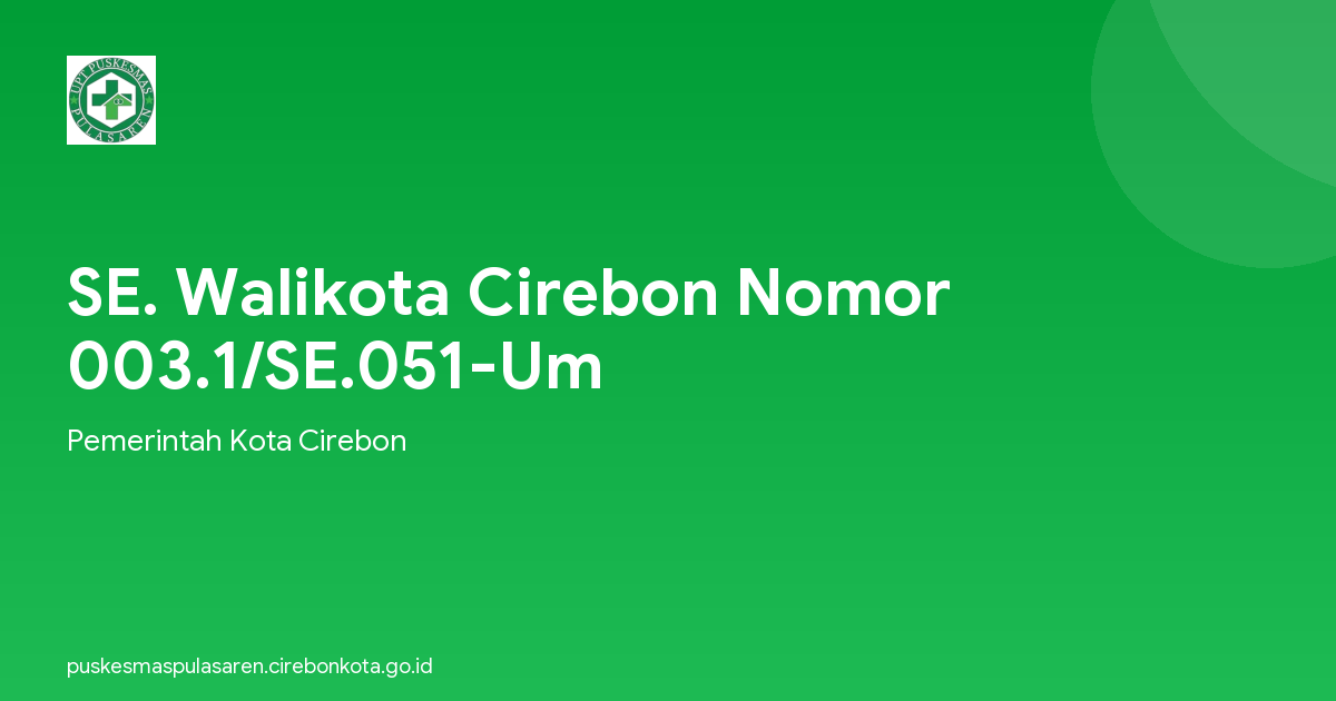SE. Walikota Cirebon Nomor 003.1/SE.051-Um