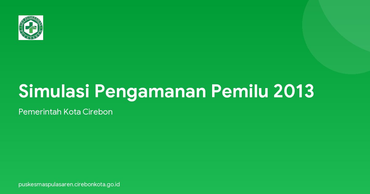 Simulasi Pengamanan Pemilu 2013