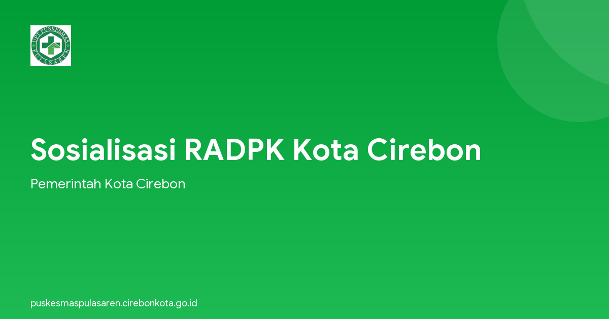 Sosialisasi RADPK Kota Cirebon