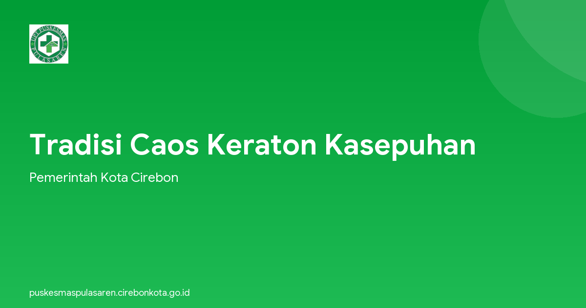 Tradisi Caos Keraton Kasepuhan
