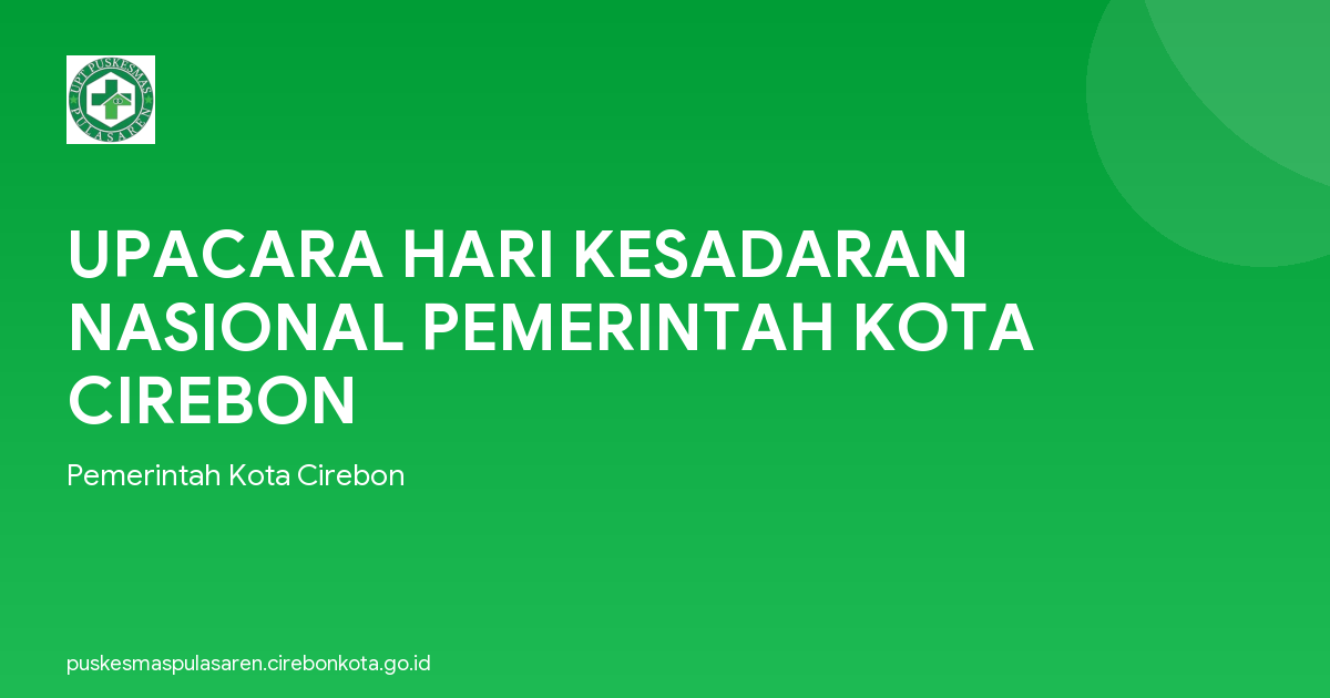 UPACARA HARI KESADARAN NASIONAL PEMERINTAH KOTA CIREBON