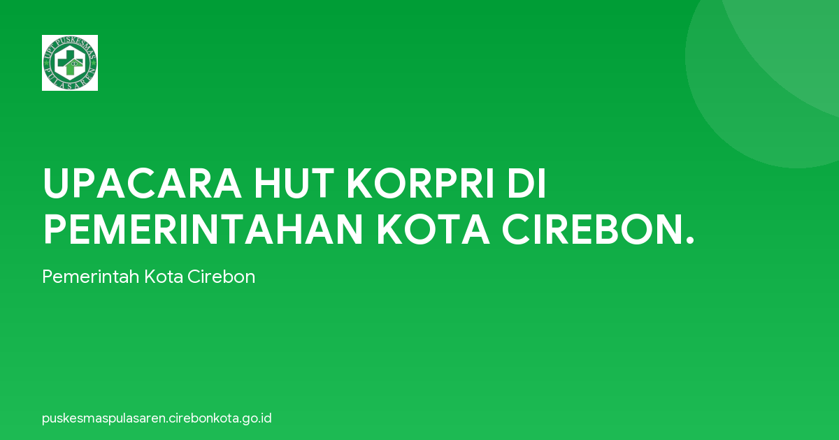UPACARA HUT KORPRI DI PEMERINTAHAN KOTA CIREBON.