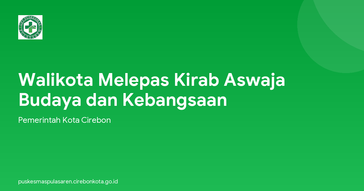Walikota Melepas Kirab Aswaja Budaya dan Kebangsaan